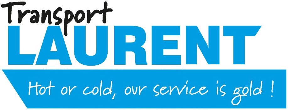 Transport Laurent – Hot or cold, our service is gold
